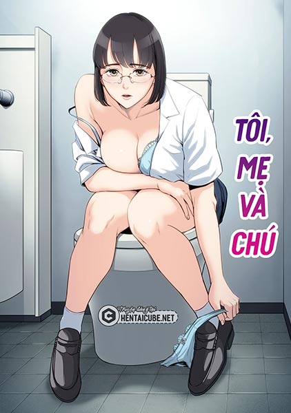 Tôi, Mẹ Và Chú